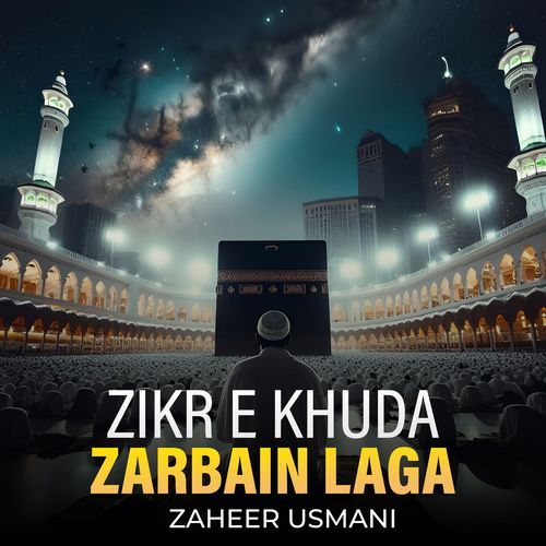 Zikr e Khuda Zarbain Laga