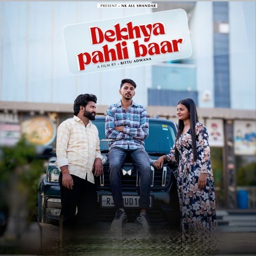 dekhya pahli baar