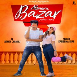 Almora Bazar (Garhwali Song)-BDIeAgB6eFA