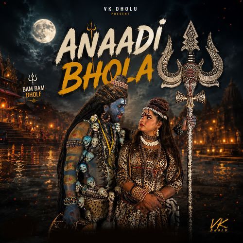 Anaadi Bhola
