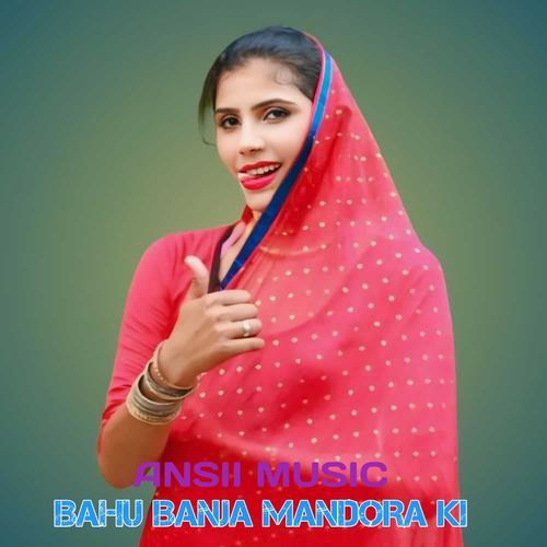 BAHU BANJA MANDORA KI