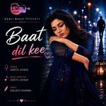Baat Dil Kee