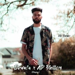 Bewafa x AP Dhillon (Mashup)-HQACcwdKWmU