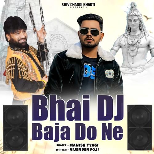 Bhai DJ Baja Do Ne