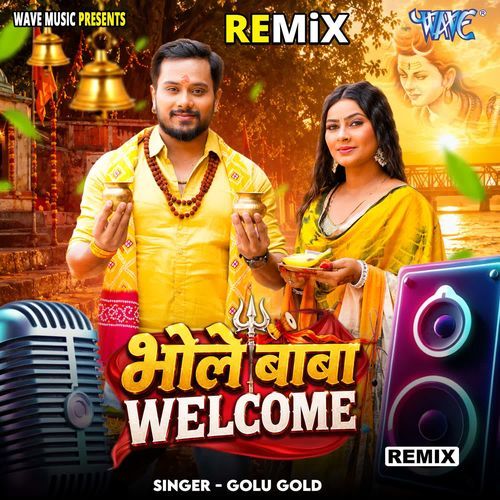 Bhole Baba Welcome - Remix