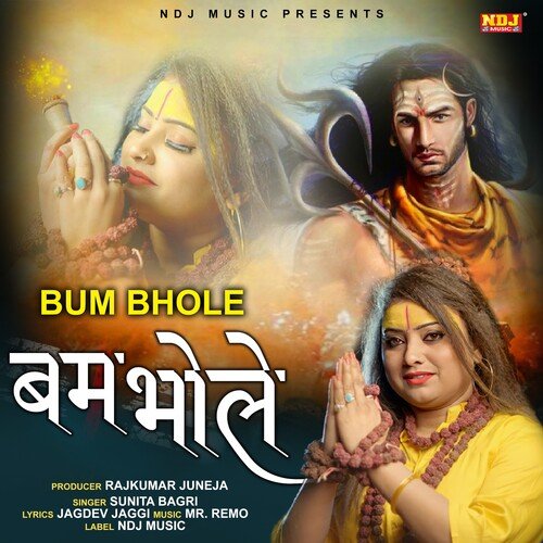 Bum Bhole Bum Bhole Songs Download - Free Online Songs @ JioSaavn