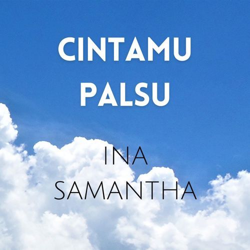 Cintamu Palsu