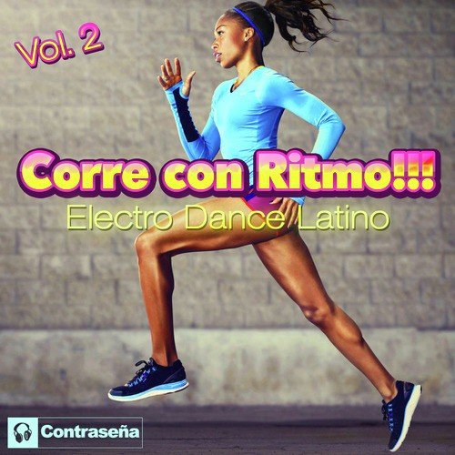 Corre Con Ritmo Vol.2!!! Electro Dance Latino