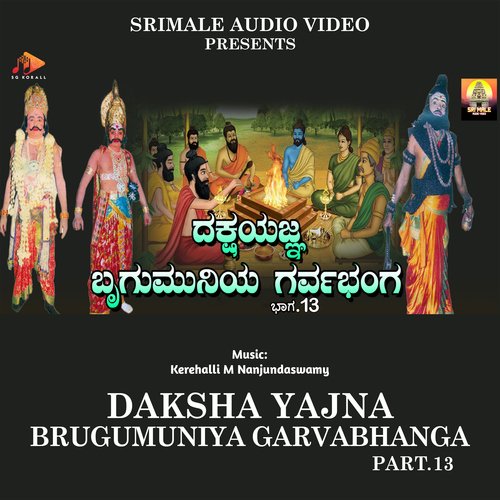 Dakshayajna Brugumuniya Garvabhanga Part. 13_poster_image