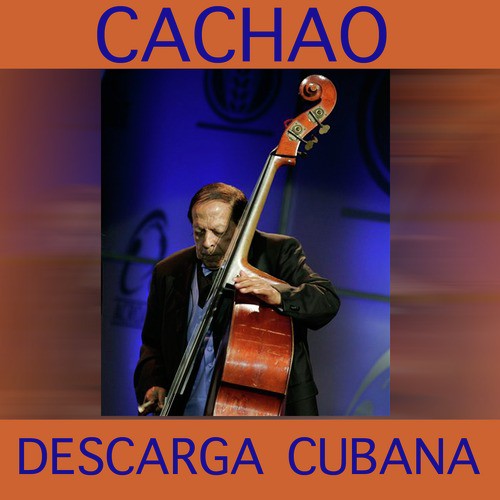 Descarga Cubana- Cachao