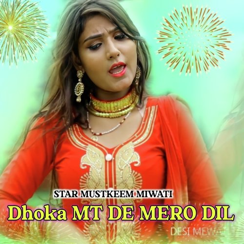 Dhoka Mt De Mero Dil