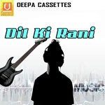 Dil Ki Rani