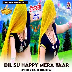 Dil Su Happy Mera Yaar (Deepawali Song)-Pl9dRx11f1k