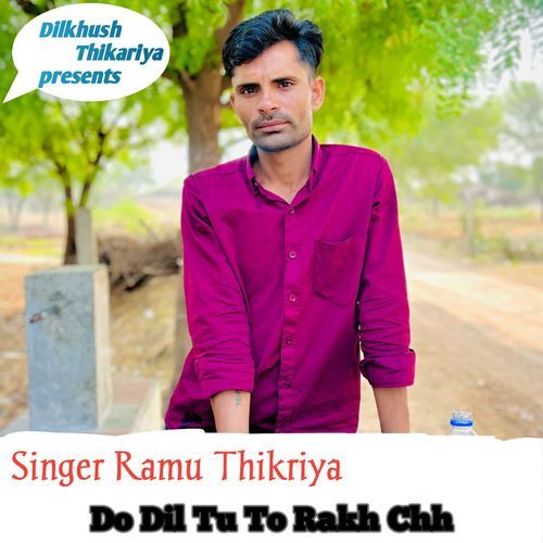 Do Dil Tu To Rakh Chh
