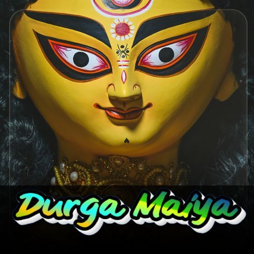 Durga Maiya