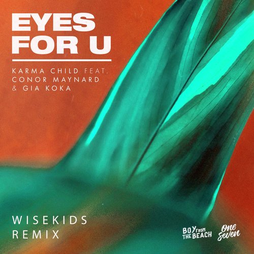 Eyes for U (feat. Conor Maynard &amp; Gia Koka) (WISEKIDS Remix)_poster_image