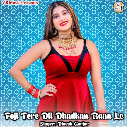 Foji Tere Dil Ki Dhadkan Bana Le