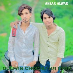 GULFAN CHOCHLI KA PYAR-XT9YWxVieGs