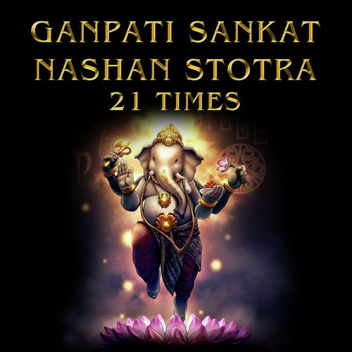 Ganpati Sankat Nashan Stotra