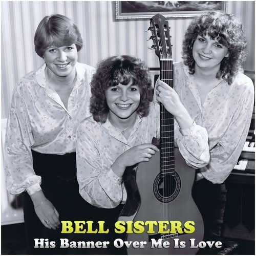  The Bell Sisters