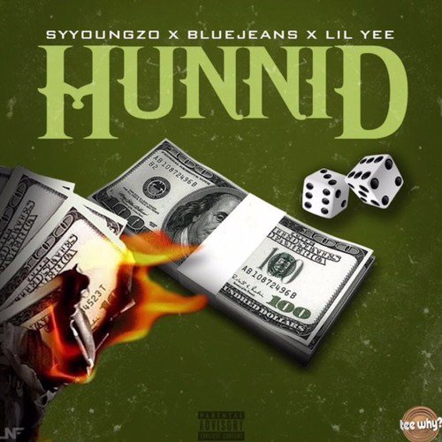 Hunnid (feat. SYYOUNGZO &amp; LIL YEE)_poster_image