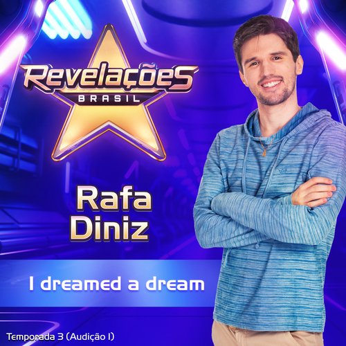 I dreamed a dream (Revelações Brasil - Temporada 3, Audição 1) cover art
