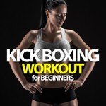 Kick Boxing Workout for Beginners