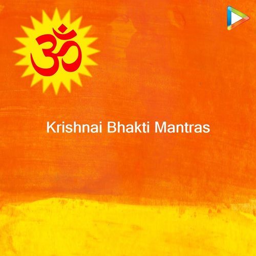 Krishnai Bhakti Mantras