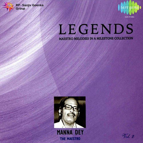 Legends - Manna Dey - Vol 2