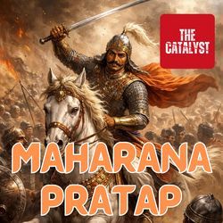 Maharana Pratap by The Catalyst