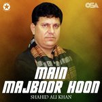 Main Majboor Hoon