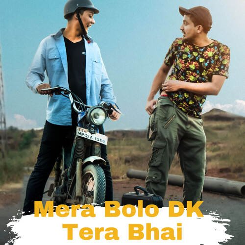 Mera Bolo Dk tera bhai