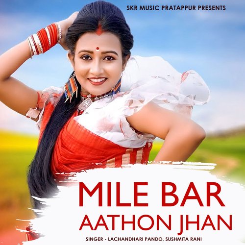 Mile Bar Aathon Jhan