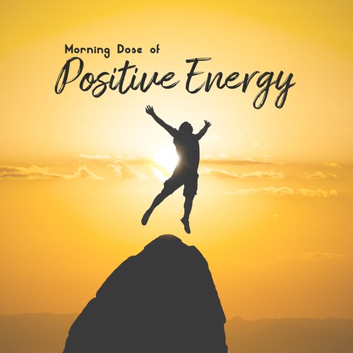 Morning Dose of Positive Energy - Start the Day with Relaxing Meditation or Yoga