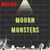 Mourn Monsters