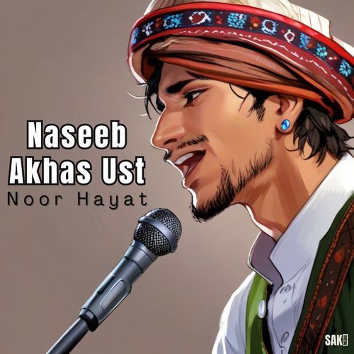 Naseeb Akhas Ust