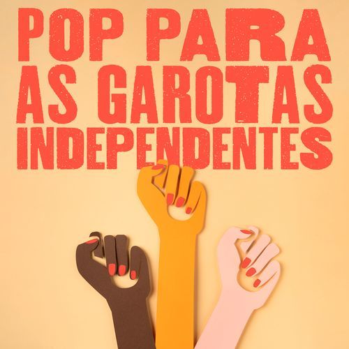 Pop para as garotas independentes