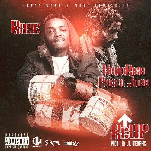 Reup (feat. Hoodrich Pablo Juan)