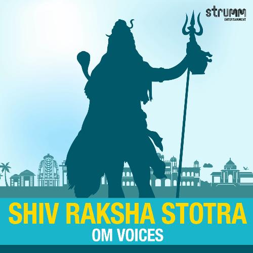 Shiv Raksha Stotra