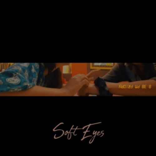 Soft Eyes