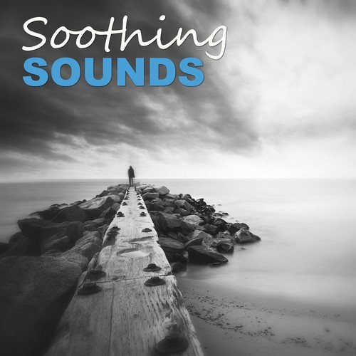 Soothing Sounds – Calm Interior, Balancing Body, Reiki, Meditation, Spa, Sleep, Relaxation Ambient, Deep Healing
