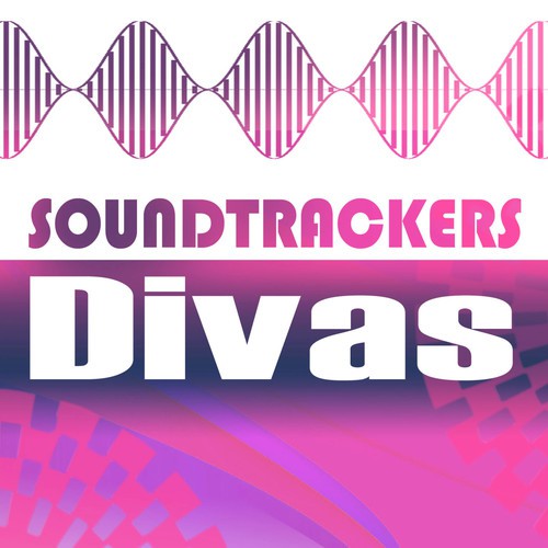 Soundtrackers - Divas