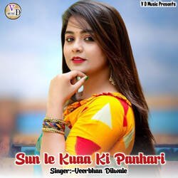 Sun Le Kuaa Ki Panhari-BDs0bkwJcgY