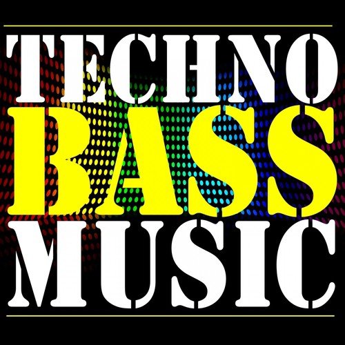 Techno Bass Music