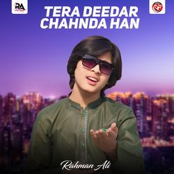 Tera Deedar Chahnda Han
