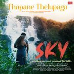 Thapane Thelupaga (From "Sky")