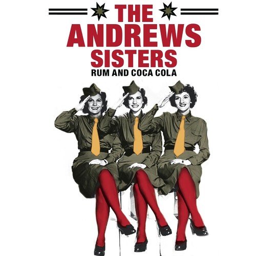 The Andrew Sisters Rum And Coca Cola Songs Download Free Online