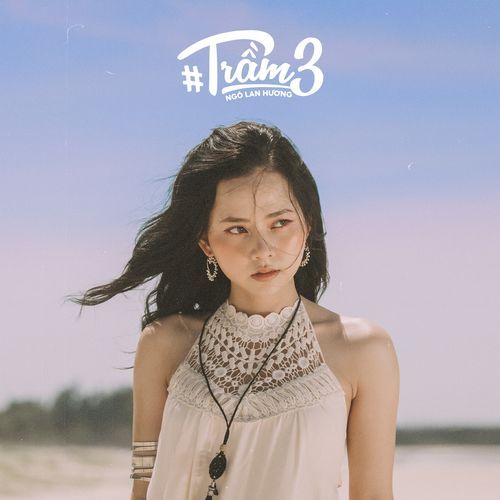 #Trầm3