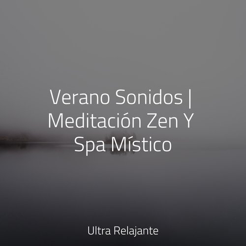 Verano Sonidos | Meditación Zen Y Spa Místico