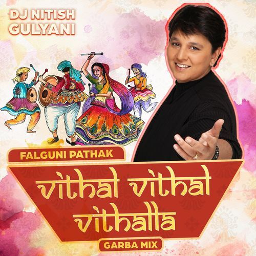 Vithal Vithal Vithalla (Garba Mix)